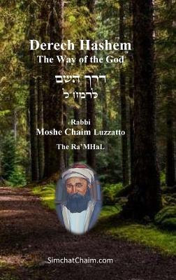Derech Hashem - The Way of the God(English, Hardcover, Ra'mhal Moshe Chaim Luzzatto)