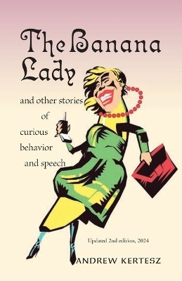 The Banana Lady(English, Paperback, Kertesz Andrew)