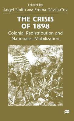 The Crisis of 1898(English, Hardcover, unknown)