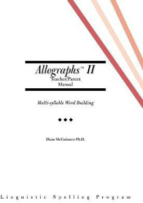 Allographs II: Parent / Teacher Manual(English, Spiral bound, McGuinness Diane)