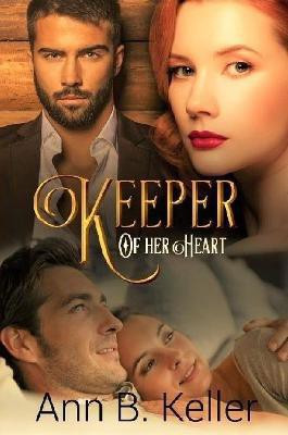 Keeper of Her Heart(English, Paperback, Keller Ann B.)