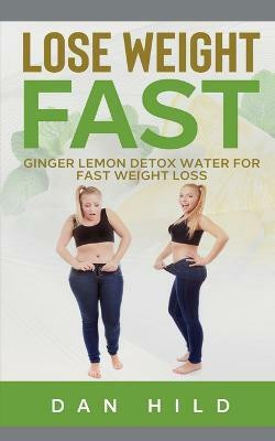Lose Weight Fast(English, Paperback, Hild Dan)