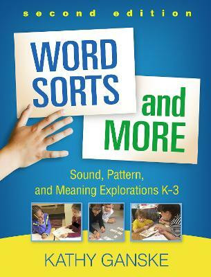 Word Sorts and More, Second Edition(English, Paperback, Ganske Kathy)