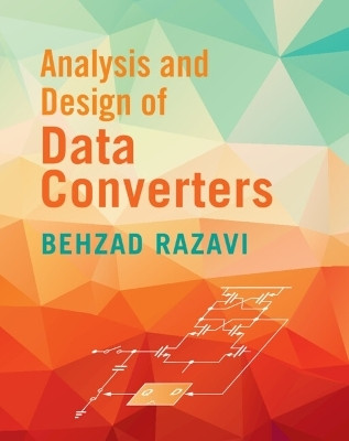 Analysis and Design of Data Converters(English, Hardcover, Razavi Behzad)