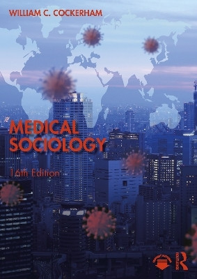 Medical Sociology(English, Paperback, Cockerham William C.)