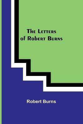 The Letters of Robert Burns(English, Paperback, Burns Robert)