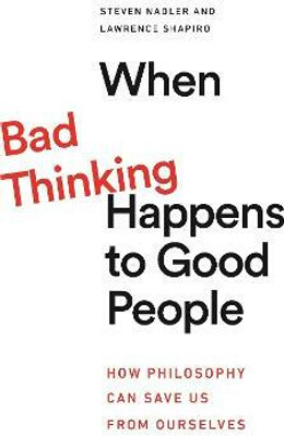 When Bad Thinking Happens to Good People(English, Paperback, Nadler Steven)