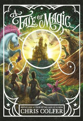 A Tale of Magic...(English, Paperback, Colfer Chris)