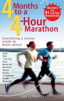 4 Months to a 4 Hour Marathon(English, Paperback, Kuehls Dave)