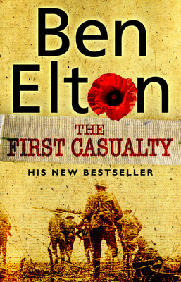 The First Casualty(English, Paperback, Elton Ben)