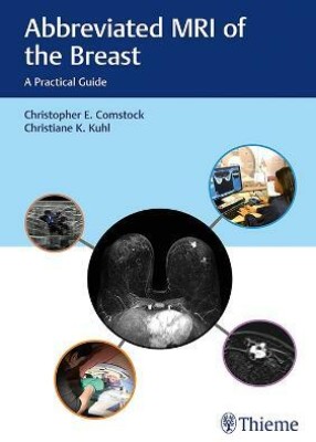 Abbreviated MRI of the Breast(English, Hardcover, Comstock Christopher E.)