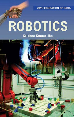 Robotics(English, Paperback, Krishna Kumar Jha)