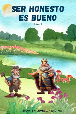 Ser Honesto Es Bueno  - Level 1 Spanish Reading(English, Paperback, Abdul Bijur V a)