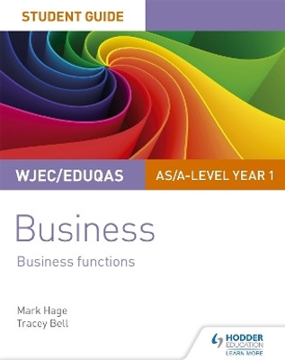 WJEC/Eduqas AS/A-level Year 1 Business Student Guide 2: Business Functions(English, Paperback, Hage Mark)