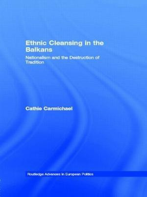 Ethnic Cleansing in the Balkans(English, Hardcover, Carmichael Cathie)