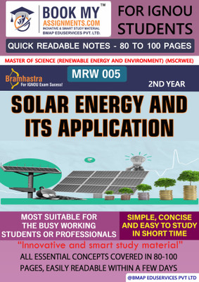 IGNOU MRW 005 Solar Energy and its Application Quick Readable Notes | Important Topic-wise Conceptual Notes | Degree(Paperback, BMA Publication)