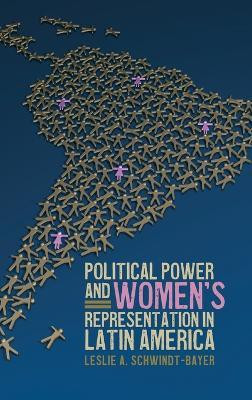 Political Power and Women's Representation in Latin America(English, Hardcover, Schwindt-Bayer Leslie A.)