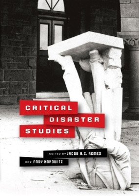 Critical Disaster Studies(English, Hardcover, unknown)