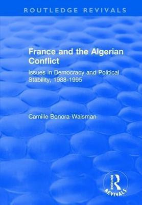 France and the Algerian Conflict(English, Hardcover, Bonora-Waisman Camille)