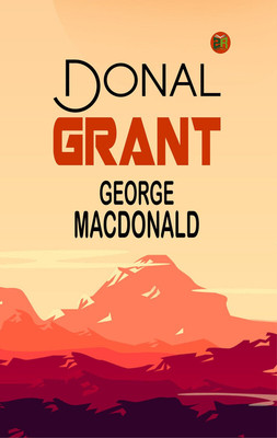 Donal Grant(Paperback, George MacDonald)