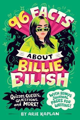 96 Facts About Billie Eilish(English, Paperback, Kaplan Arie)