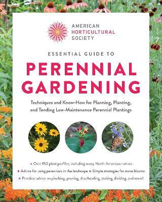 American Horticultural Society Essential Guide to Perennial Gardening(English, Paperback, American Horticultural Society)