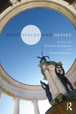Civic Spaces and Desire(English, Paperback, unknown)