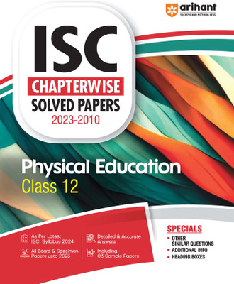 ISC Chapterwise Solved Papers 2023-2010 Physical Education Class 12th Ninth Edition(Paperback, Sapna Sharma)