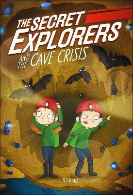 The Secret Explorers and the Cave Crisis(English, Hardcover, King SJ)