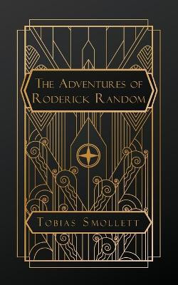The Adventures of Roderick Random(English, Paperback, Smollett Tobias)
