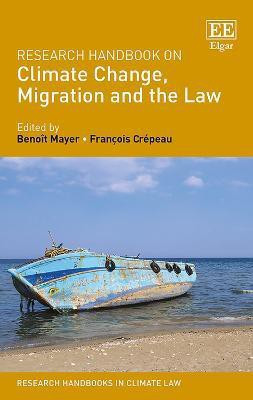 Research Handbook on Climate Change, Migration and the Law(English, Hardcover, unknown)