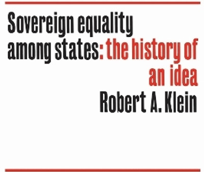 Sovereign equality among states(English, Electronic book text, Klein Robert)