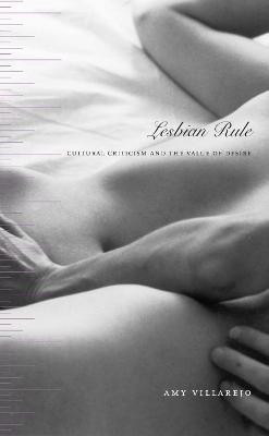 Lesbian Rule(English, Hardcover, Villarejo Amy)