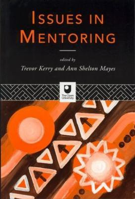 Issues in Mentoring(English, Paperback, Kerry Trevor Dr.)