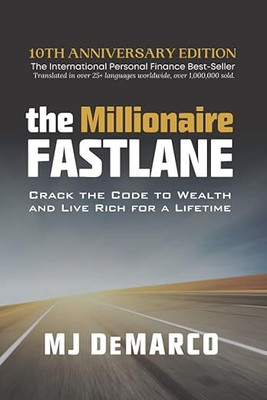 The Millionaire Fastlane(Paperback, MJ DeMarco)