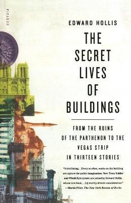 The Secret Lives of Buildings(English, Paperback, Hollis Edward)