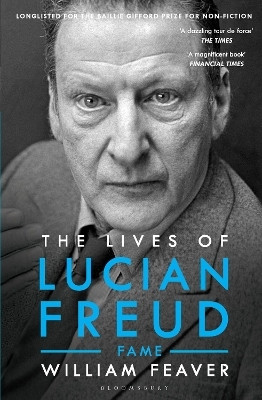 The Lives of Lucian Freud: FAME 1968 - 2011(English, Paperback, Feaver William)