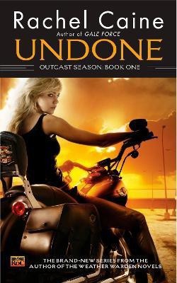 Undone: Outcast Season, Book One(English, Paperback, Caine Rachel)