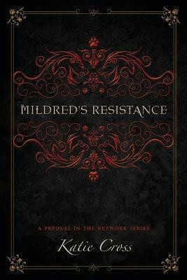 Mildred's Resistance(English, Paperback, Cross Katie)