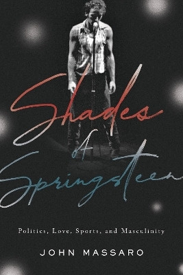 Shades of Springsteen(English, Paperback, Massaro John)