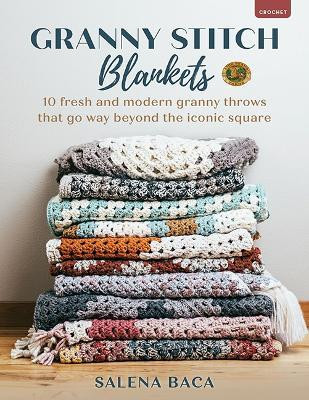 Granny Stitch Blankets(English, Paperback, Baca Salena)