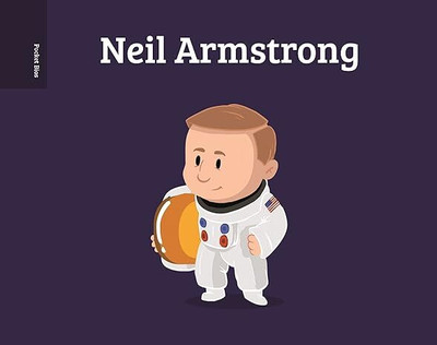 Pocket Bios: Neil Armstrong(Hardcover, Al Berenger)