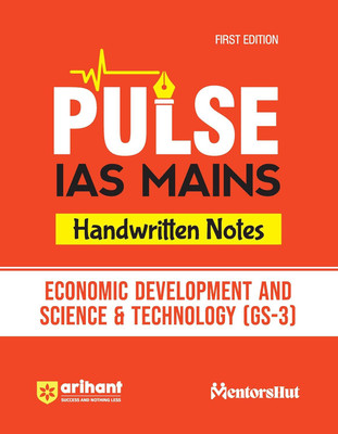 Arihant PULSE IAS MAINS-Handwritten Notes: Economic Development & Science, Technology | GS-3 | Comprehensive Content, Innovative Frameworks, PYQs Integration(Paperback, Shalini Wadhwani,Amit Mangtan) Arihant PULSE IAS MAINS-Handwritten Notes: Economic Development & Science, Technology | GS-3 | Comprehensive Content, Innovative Frameworks, PYQs Integration(Paperback, Shalini Wadhwani,Amit Mangtan)