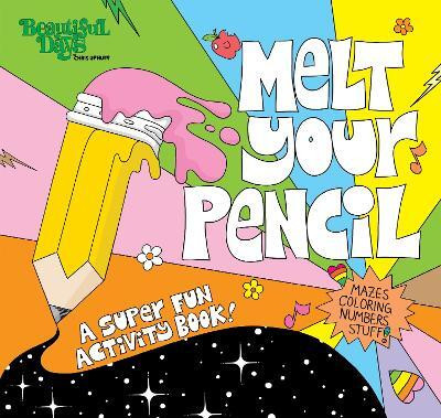 Melt Your Pencil(English, Paperback, unknown)