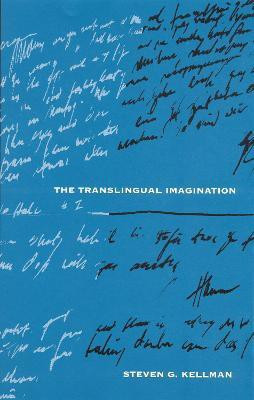 The Translingual Imagination(English, Electronic book text, Kellman Steven G.)