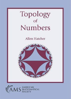 Topology of Numbers(English, Paperback, Hatcher Allen)