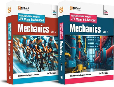 Arihant Understanding Physics for JEE Main & Advanced Mechanics Volume 1 & Mechanics Volume.2 | With Modulewise Theory & Exercises(Paperback, DC Pandey)