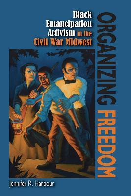 Organizing Freedom(English, Paperback, Harbour Jennifer R.)