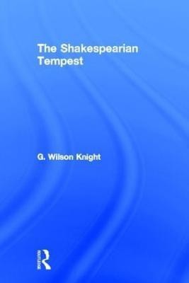 Shakespearian Tempest - V 2(English, Paperback, Knight G. Wilson)