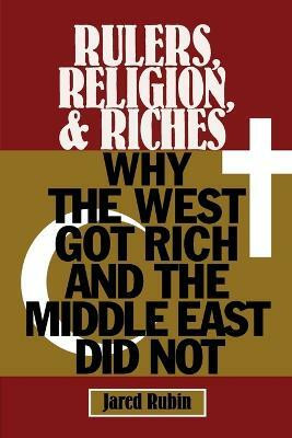 Rulers, Religion, and Riches(English, Paperback, Rubin Jared)